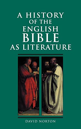 A History of the English Bible as Literature (A History of the Bible as Literature) (9780521771405) by Norton, David