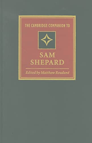 Imagen de archivo de The Cambridge Companion to Sam Shepard (Cambridge Companions to Literature) a la venta por AwesomeBooks
