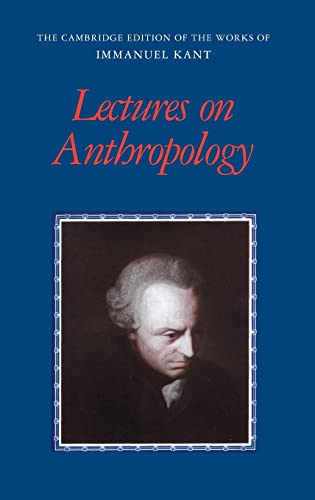 9780521771610: Lectures on Anthropology (The Cambridge Edition of the Works of Immanuel Kant)