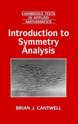 Imagen de archivo de Introduction to Symmetry Analysis Hardback with CD-ROM (Cambridge Texts in Applied Mathematics, Series Number 29) a la venta por Mispah books