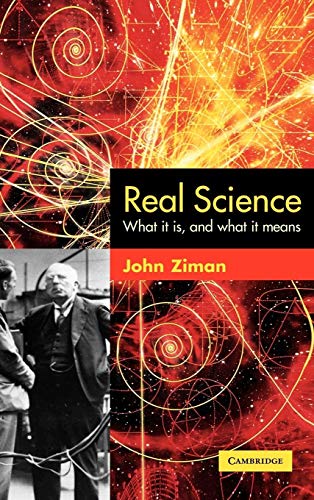 Imagen de archivo de Real Science: What It Is, and What It Means a la venta por Revaluation Books