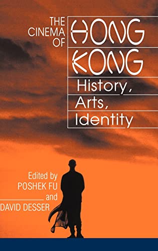 Stock image for The Cinema of Hong Kong: History, Arts, Identity for sale by Phatpocket Limited