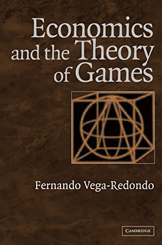 Stock image for Economics and the Theory of Games [Hardcover] Vega-Redondo, Fernando for sale by Brook Bookstore On Demand
