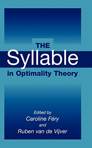 Beispielbild fr The Syllable in Optimality Theory zum Verkauf von Michener & Rutledge Booksellers, Inc.
