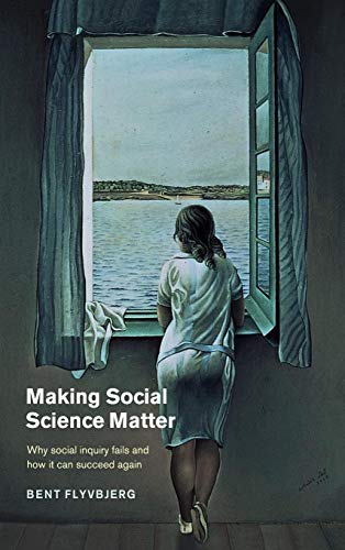 Imagen de archivo de Making Social Science Matter a la venta por Russell Books