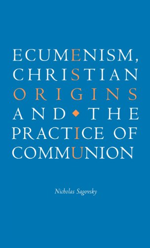 9780521772693: Ecumenism, Christian Origins and the Practice of Communion Hardback