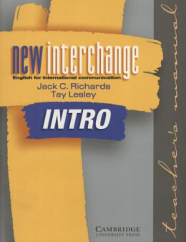 Imagen de archivo de New Interchange Intro Teacher's manual: English for International Communication a la venta por Phatpocket Limited