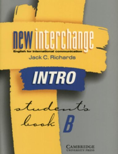 9780521773973: New Interchange Intro Student's book B: English for International Communication (New Interchange English for International Communication)