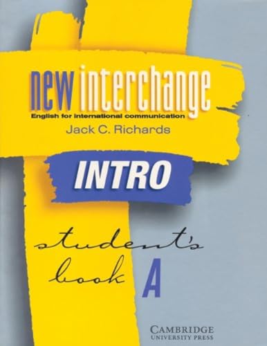 New Interchange Intro Student's book A: English for International Communication (9780521773980) by Richards, Jack C.