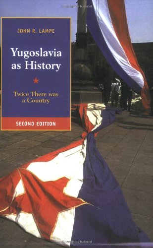 Beispielbild fr Yugoslavia as History: Twice There was a Country zum Verkauf von Second Story Books, ABAA