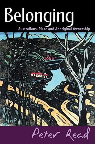 9780521774093: Belonging: Australians, Place and Aboriginal Ownership
