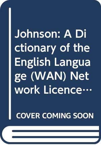 9780521774208: Johnson: A Dictionary of the English Language (WAN) Network Licence for the CD-ROM 0521557658: Wide Area Network Licence