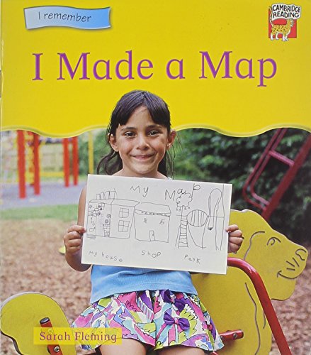 I Made a Map (Cambridge Reading) (9780521774598) by Fleming, Sarah