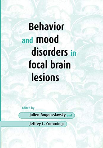 Beispielbild fr Behavior and Mood Disorders in Focal Brain Lesions zum Verkauf von Better World Books