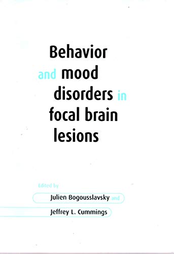 Stock image for Behavior and Mood Disorders in Focal Brain Lesions for sale by Better World Books