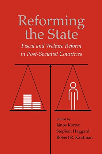 Beispielbild fr Reforming the state : fiscal and welfare reform in post-socialist countries. zum Verkauf von Kloof Booksellers & Scientia Verlag