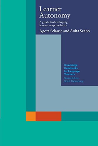 9780521775342: Learner Autonomy: A Guide to Developing Learner Responsibility (Cambridge Handbooks for Language Teachers) - 9780521775342