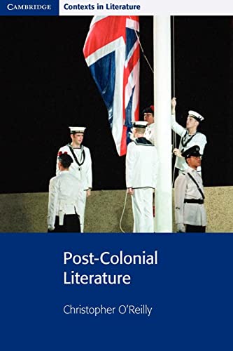 Stock image for Post-Colonial Literature (Cambridge Contexts in Literature) for sale by Chiron Media