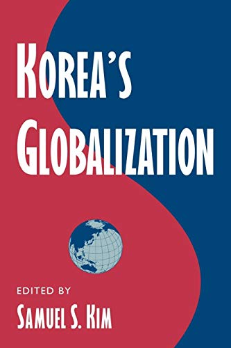 Stock image for Korea's Globalization (Cambridge Asia-Pacific Studies) for sale by Wonder Book