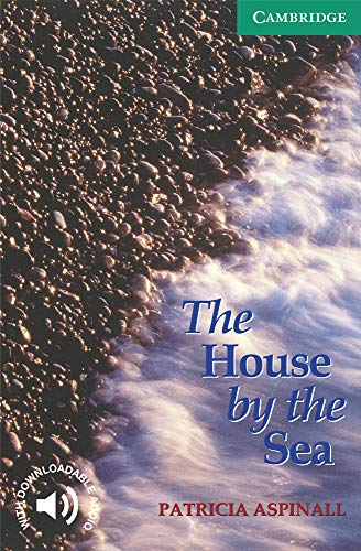 Stock image for The House by the Sea Level 3 (Cambridge English Readers) for sale by WorldofBooks