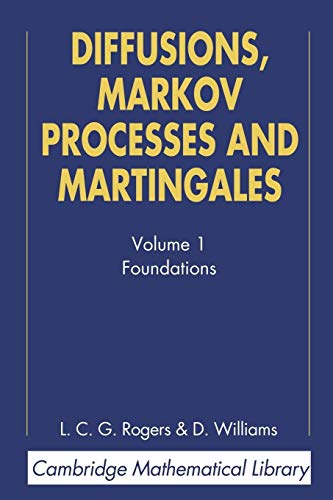 Imagen de archivo de Diffusions, Markov Processes and Martingales, Vol. 1: Foundations (Second Edition) a la venta por Moe's Books