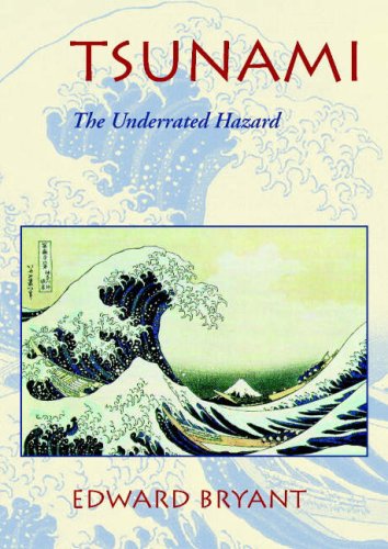 Beispielbild fr Tsunami : The Underrated Hazard zum Verkauf von Better World Books