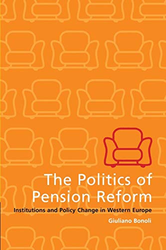 9780521776066: The Politics of Pension Reform: Institutions And Policy Change In Western Europe