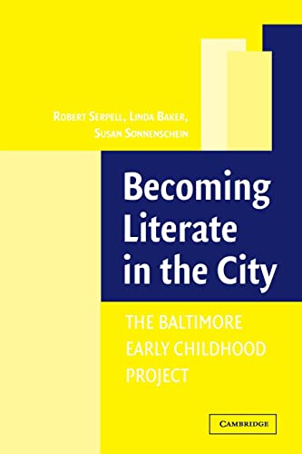 Stock image for Becoming Literate in the City: The Baltimore Early Childhood Project for sale by ThriftBooks-Atlanta