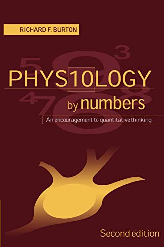 9780521777032: Physiology by Numbers: An Encouragement to Quantitative Thinking