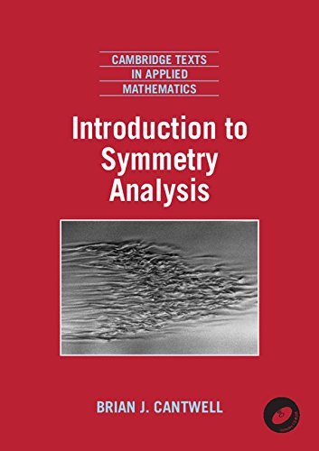 Imagen de archivo de Introduction to Symmetry Analysis Paperback with CD-ROM (Cambridge Texts in Applied Mathematics) a la venta por HPB-Red