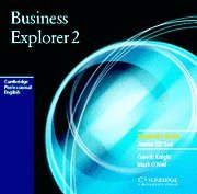 Business Explorer 2 Audio CD (9780521777735) by Knight, Gareth; O'Neil, Mark