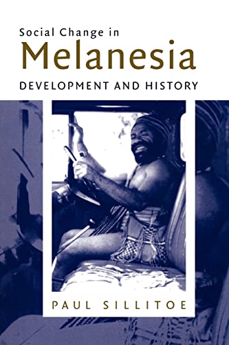 Beispielbild fr Social Change in Melanesia: Development and History zum Verkauf von ThriftBooks-Dallas
