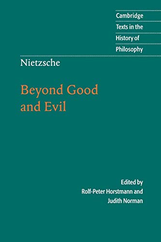 Beispielbild fr Nietzsche: Beyond Good and Evil: Prelude to a Philosophy of the Future (Cambridge Texts in the History of Philosophy) zum Verkauf von Goodwill of Colorado