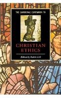 Beispielbild fr The Cambridge Companion to Christian Ethics. Edited by Robin Gill. CAMBRIDGE : 2002. [ Cambridge Companions to Religion ] zum Verkauf von Rosley Books est. 2000