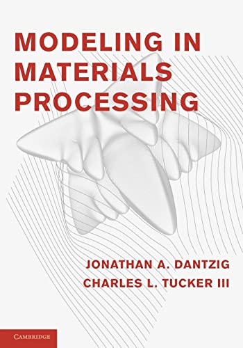 Stock image for Modeling in Materials Processing for sale by BookResQ.