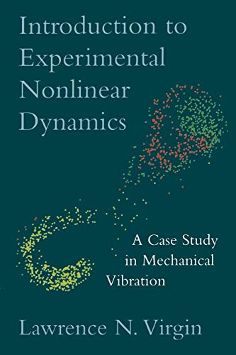 9780521779319: Introduction to Experimental Nonlinear Dynamics: A Case Study In Mechanical Vibration