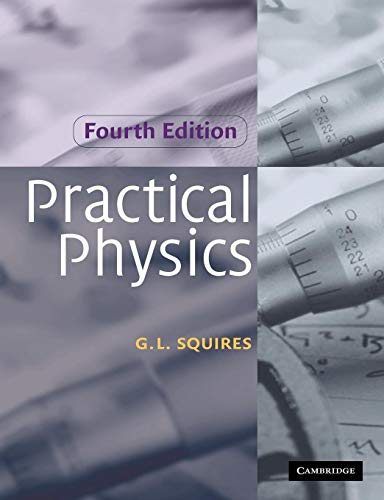 9780521779401: Practical Physics 4th Edition Paperback