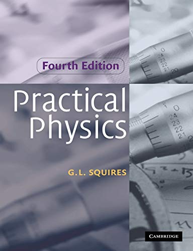 9780521779401: Practical Physics 4ed