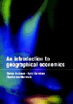 Beispielbild fr An Introduction to Geographical Economics : Trade, Location and Growth zum Verkauf von Better World Books