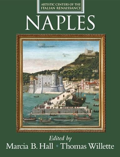 9780521780001: Naples (Artistic Centers of the Italian Renaissance)