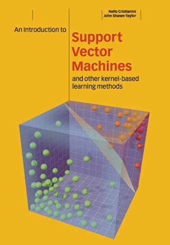 Stock image for An Introduction to Support Vector Machines and Other Kernel-based Learning Methods for sale by Goodwill of Colorado