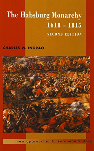 Imagen de archivo de The Habsburg Monarchy, 1618 "1815 (New Approaches to European History, Series Number 21) a la venta por HPB-Red