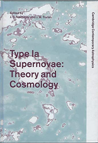 Stock image for Type Ia Supernovae: Theory and Cosmology (Cambridge Contemporary Astrophysics) for sale by HPB Inc.