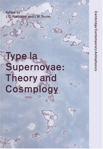 9780521780360: Type Ia Supernovae: Theory and Cosmology (Cambridge Contemporary Astrophysics)