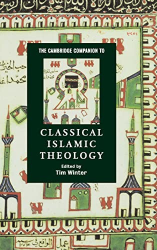 9780521780582: The Cambridge Companion to Classical Islamic Theology Hardback: 0 (Cambridge Companions to Religion)