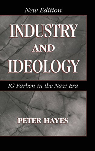 9780521781107: Industry and Ideology: I. G. Farben in the Nazi Era