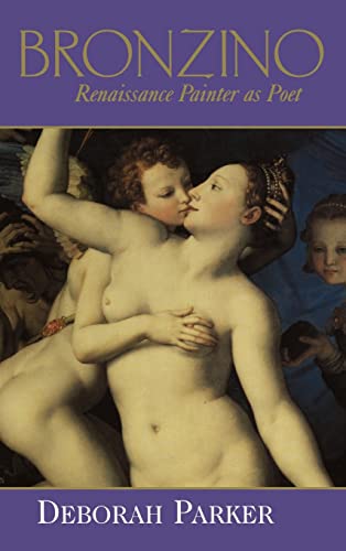 9780521781664: Bronzino: Renaissance Painter as Poet