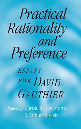 Stock image for Practical Rationality and Preference: Essays for David Gauthier for sale by Montana Book Company