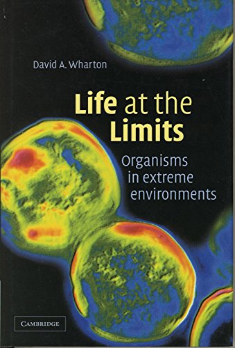 9780521782128: Life at the Limits: Organisms in Extreme Environments