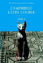 Beispielbild fr Cambridge Latin Course Unit 2 Student Text North American edition (North American Cambridge Latin Course) zum Verkauf von Books From California